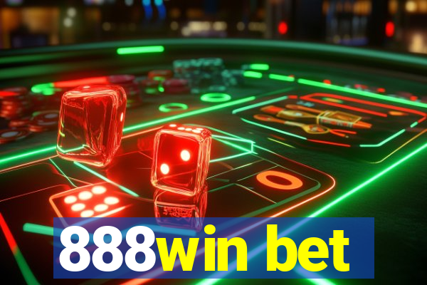 888win bet